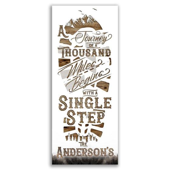 The journey of a thousand miles begins with a single step - Quote Wall Art Decor